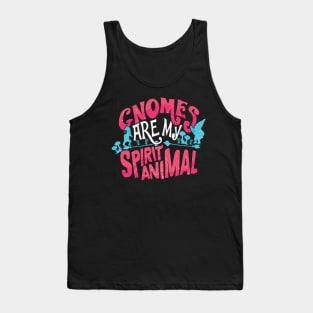 Funny Gnomes Are My Spirit Animal Cute Gnome Lover Tank Top